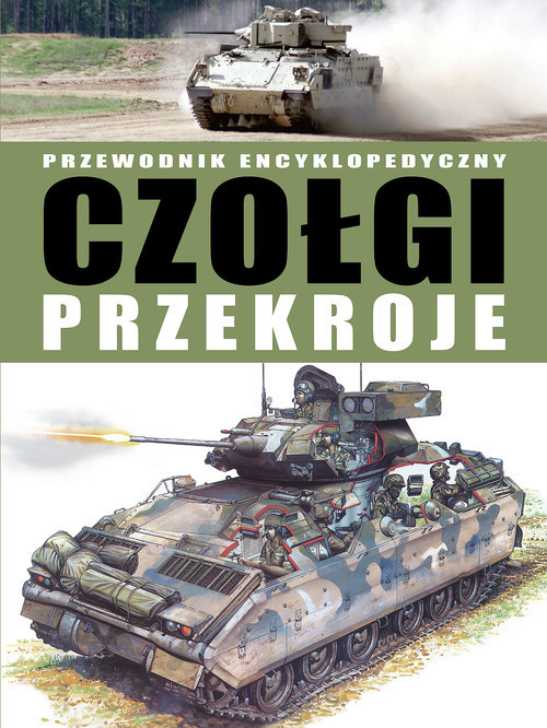 okładka Czołgi przekroje Przewodnik encyklopedyczny książka | Michael E. Haskew