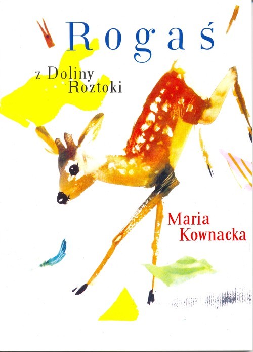 okładka Rogaś z Doliny Roztoki książka | Maria Kownacka