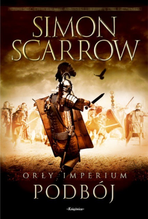 okładka Orły imperium 2 Podbój książka | Simon Scarrow