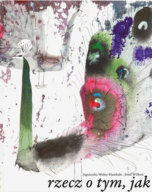 okładka Rzecz o tym, jak paw wpadł w staw książka | Agnieszka Wolny-Hamkało