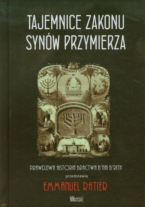 okładka Tajemnice Zakonu Synów Przymierza książka | Emmanuel Ratier