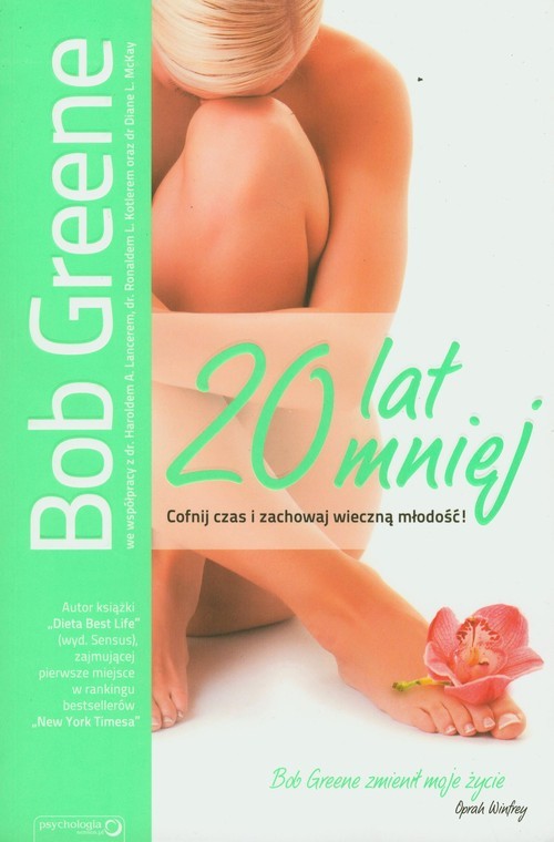 okładka 20 lat mniej Cofnij czas i zachowaj wieczną młodość książka | Greene Bob