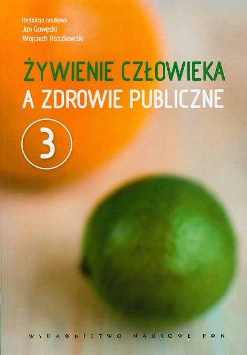 okładka Żywienie człowieka a zdrowie publiczne Tom 3 książka