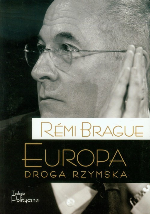 okładka Europa Droga rzymska książka | Brague Remi