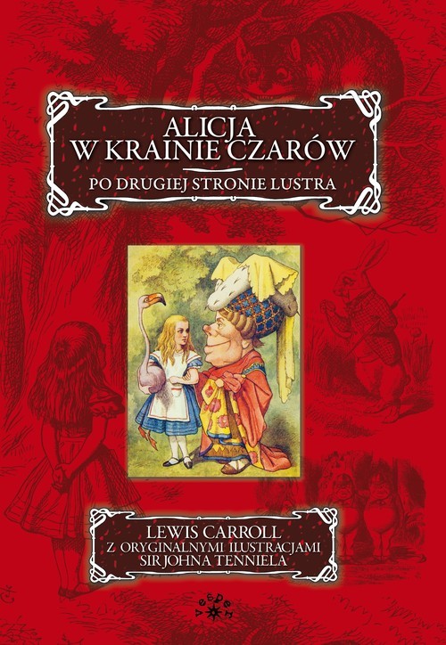 okładka Alicja w krainie czarów Po drugiej stronie lustra książka | Lewis Carroll