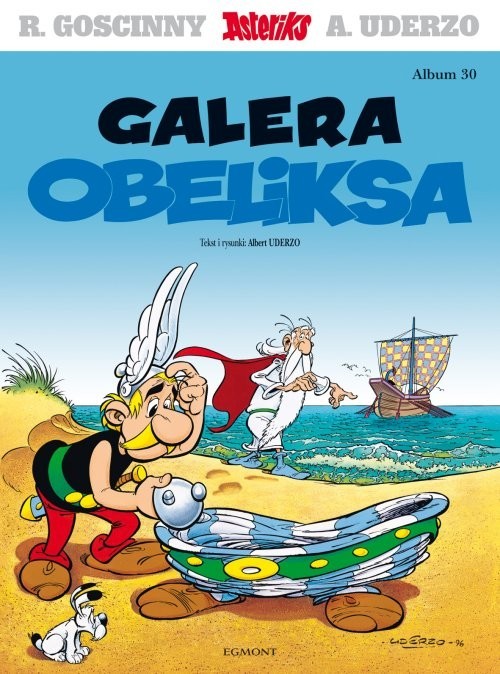okładka Asteriks Galera Obeliksa Tom 30 książka | Albert Uderzo