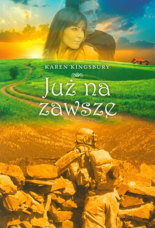 okładka Już na zawsze książka | Kingsbury Karen