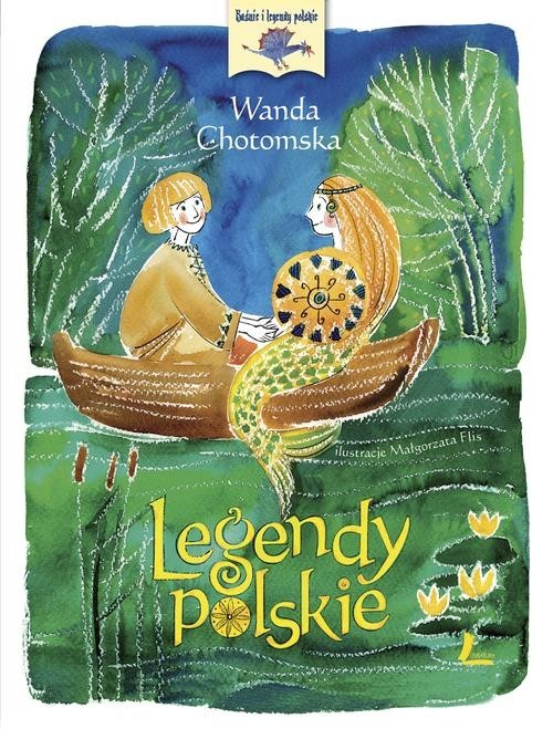 okładka Legendy polskie książka | Wanda Chotomska