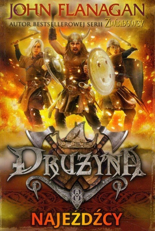 okładka Drużyna 2 Najeźdźcy książka | John Flanagan
