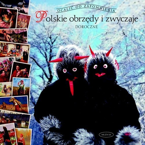 okładka Polskie obrzędy i zwyczaje Doroczne książka | Barbara Ogrodowska