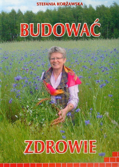 okładka Budować zdrowie książka | Korżawska Stefania