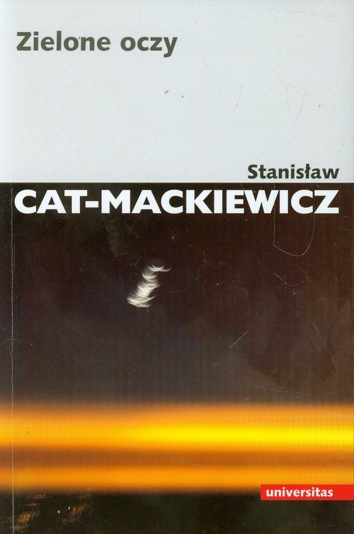 okładka Zielone oczy książka | Stanisław Cat-Mackiewicz