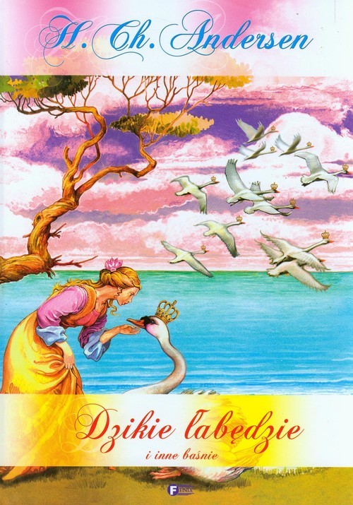 okładka Dzikie łabędzie i inne baśnie książka | Hans Christian Andersen