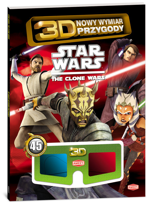 okładka Star Wars: The Clone Wars! 3D Nowy wymiar zabawy książka