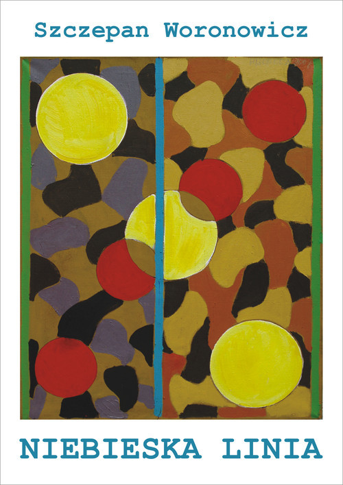 okładka Niebieska linia książka | Woronowicz Szczepan