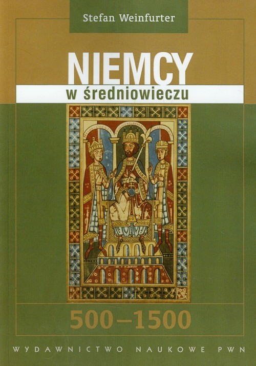 okładka Niemcy w średniowieczu 500-1500 książka | Weinfurter Stefan