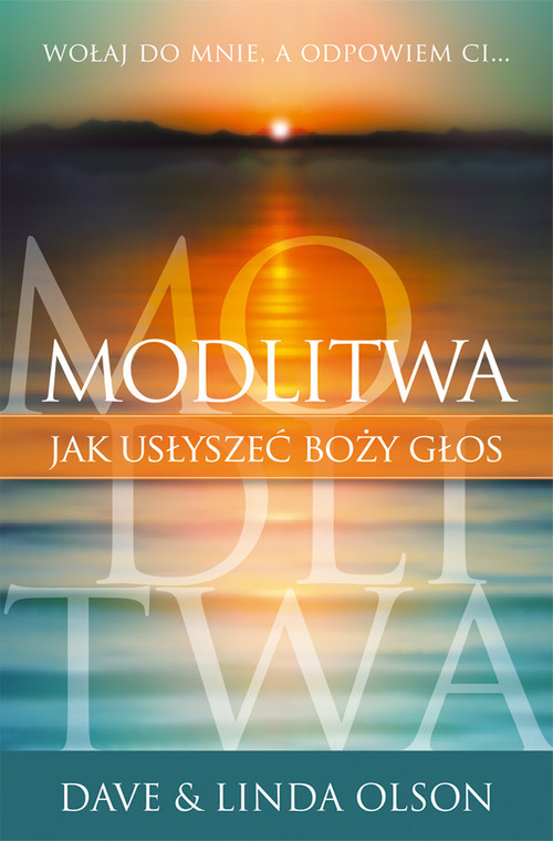 okładka Modlitwa Jak usłyszeć Boży głos? książka | Dave Olson, Linda Olson