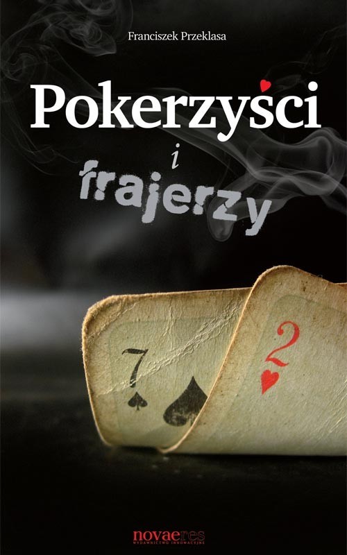 okładka Pokerzyści i frajerzy książka | Franciszek Przeklasa