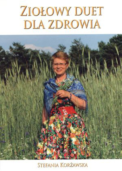okładka Ziołowy duet dla zdrowia książka | Korżawska Stefania