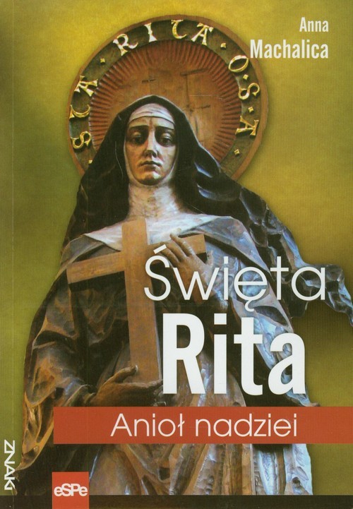 okładka Święta Rita Anioł nadziei książka | Anna Machalica