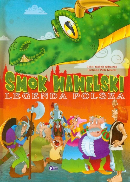 okładka Smok Wawelski Legenda polska książka | Izabela Jędraszek