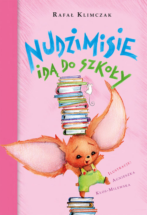 okładka Nudzimisie idą do szkoły książka | Rafał Klimczak