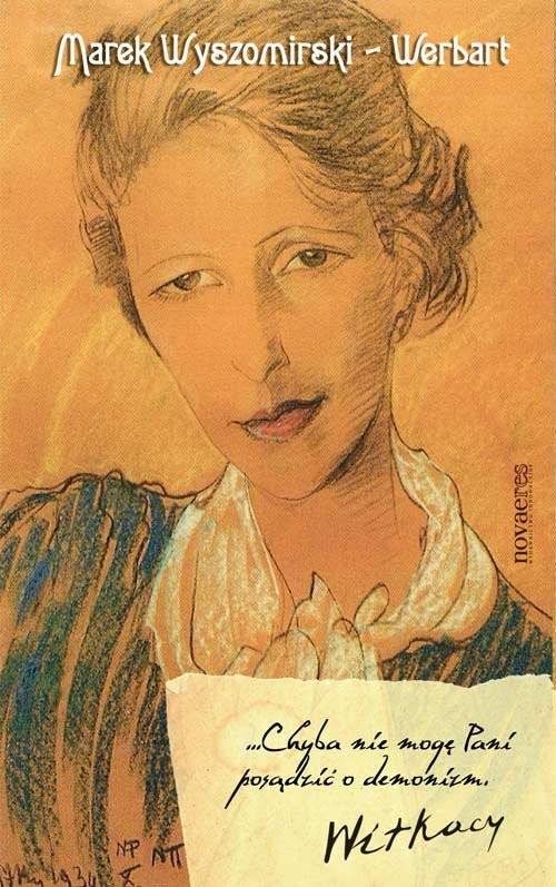 okładka Chyba nie mogę Pani posądzić o demonizm Witkacy książka | Marek Wyszomirski-Werbart