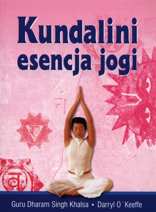 okładka Kundalini Esencja jogi książka | O'Keeffe Darryl