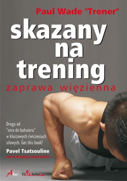 okładka Skazany na trening książka | Paul Wade