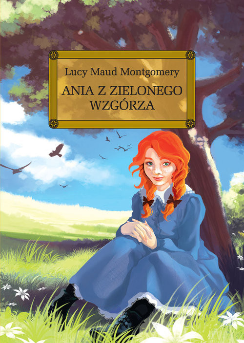 okładka Ania z Zielonego Wzgórza książka | Lucy Maud Montgomery