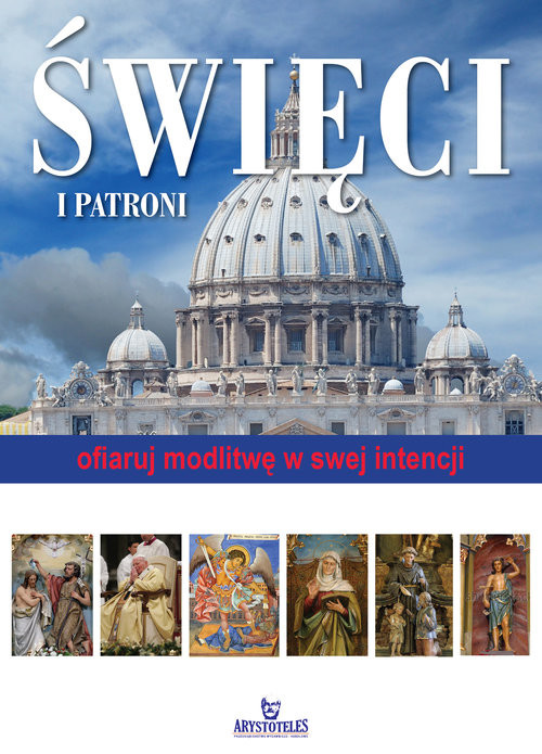 okładka Święci i Patroni Ofiaruj modlitwę w swej intencji książka | Pawłowiec Daniel