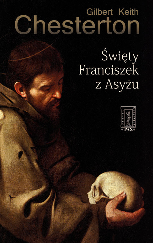 okładka Święty Franciszek z Asyżu książka | Gilbert Keith Chesterton