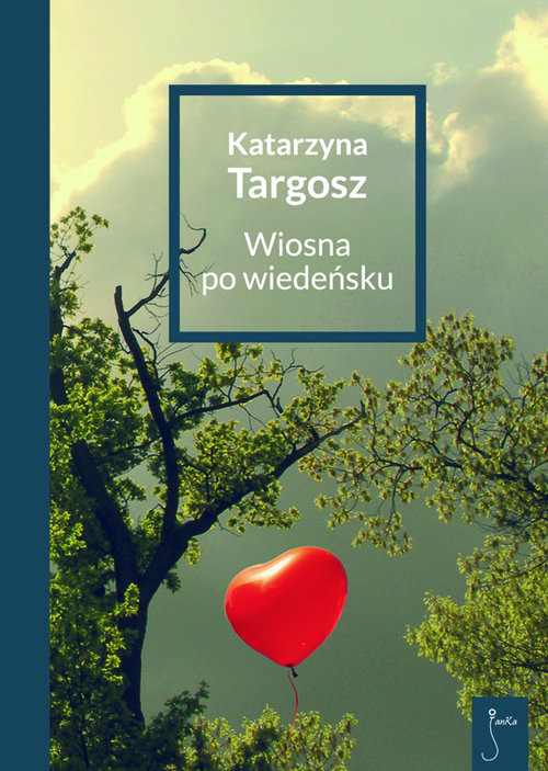 okładka Wiosna po wiedeńsku książka | Katarzyna Targosz