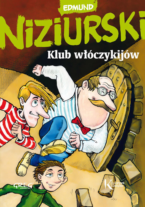 okładka Klub włóczykijów czyli trzynaście przygód stryja Dionizego książka | Edmund Niziurski