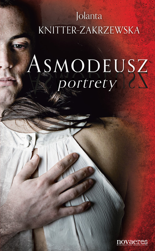 okładka Asmodeusz. Portrety ebook | epub, mobi | Jolanta Knitter-Zakrzewska