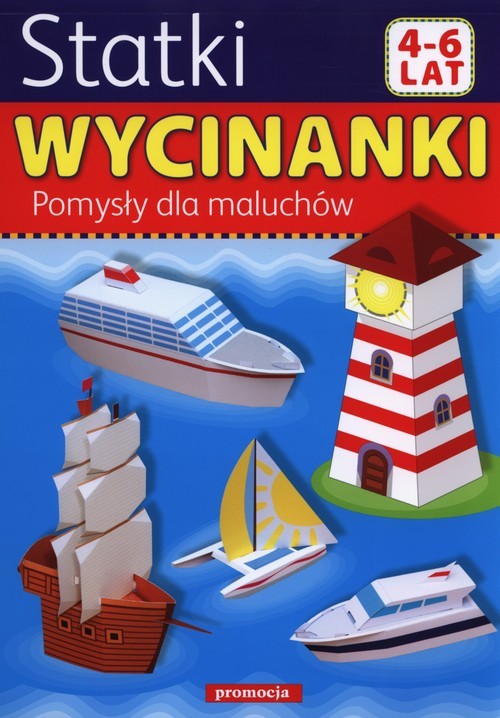 okładka Wycinanki Pomysły dla maluchów Statki 4-6 lat książka