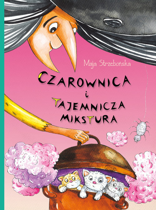 okładka Czarownica i tajemnicza mikstura książka | Strzebońska Maja
