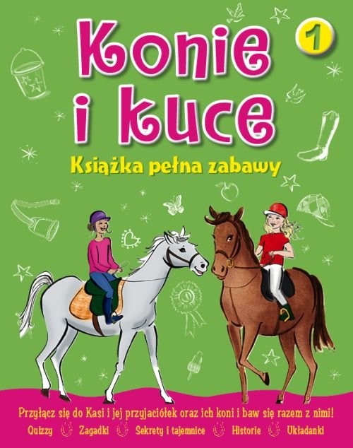 okładka Konie i kuce Książka pełna zabaw 1 książka