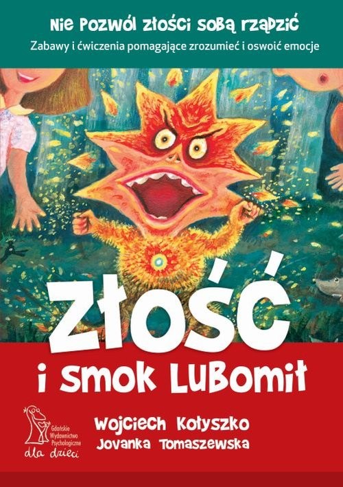 okładka Złość i smok Lubomił książka | W. Kołyszko, J. Tomaszewska