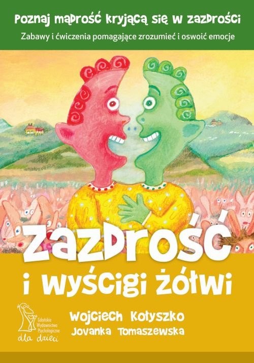 okładka Zazdrość i wyścigi żółwi książka | W. Kołyszko, J. Tomaszewska