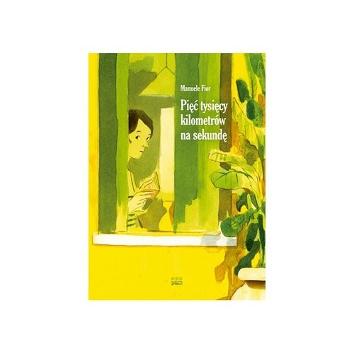 okładka Pięć tysięcy kilometrów na sekundę książka | Fior Manuela
