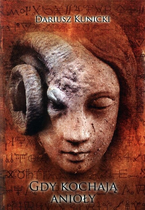 okładka Gdy kochają anioły książka | Dariusz Kunicki