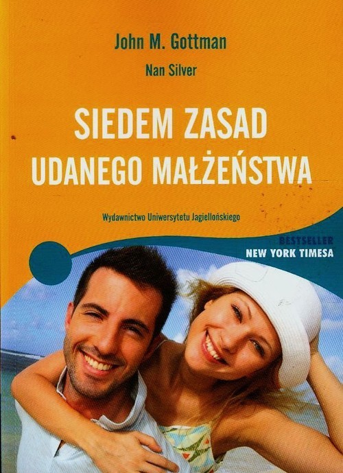 okładka Siedem zasad udanego małżeństwa książka | John M. Gottman, Nan Silver