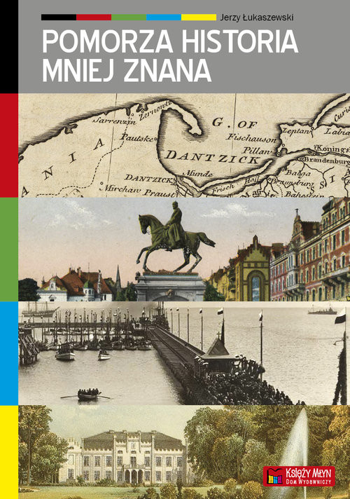okładka Pomorza historia mniej znana książka | Jerzy Łukaszewski