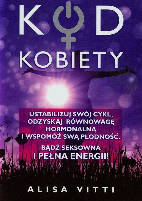 okładka Kod kobiety książka | Alisa Vitti