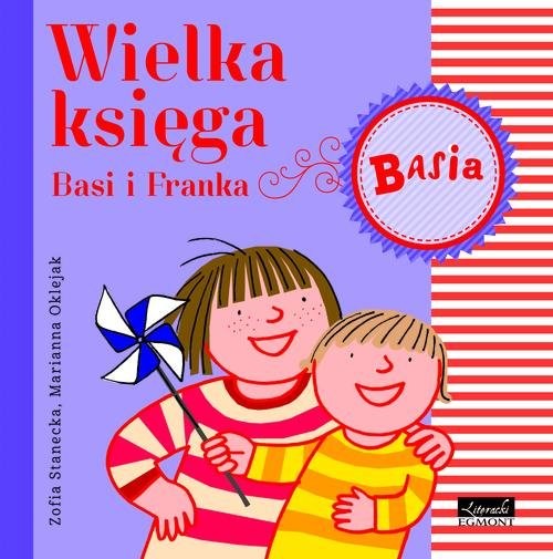 okładka Wielka Księga Basi i Franka książka | Zofia Stanecka
