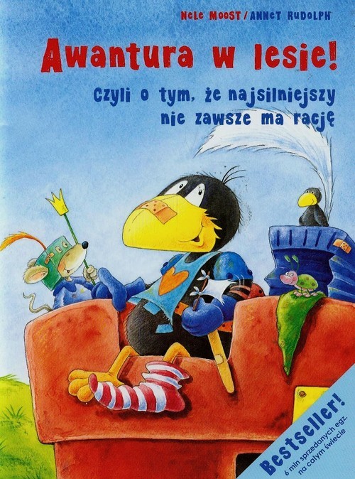 okładka Awantura w lesie czyli o tym że najsilniejszy nie zawsze ma rację książka | Nele Moost, Annet Rudolph