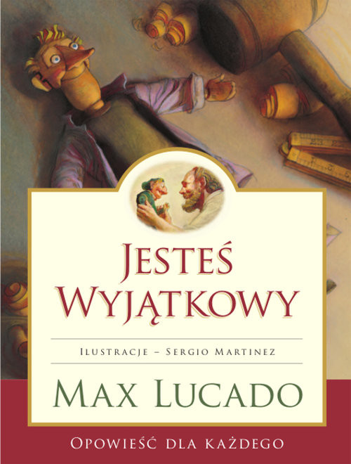 okładka Jesteś Wyjątkowy - opowieść dla każdego książka | Max Lucado