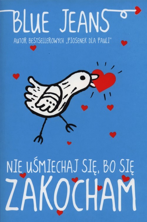 okładka Nie uśmiechaj się, bo się zakocham książka | Blue Jeans