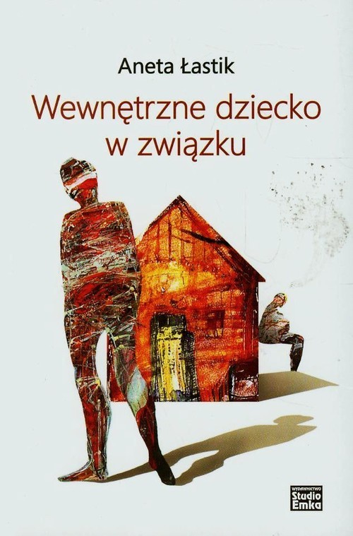 okładka Wewnętrzne dziecko w związku książka | Aneta Łastik